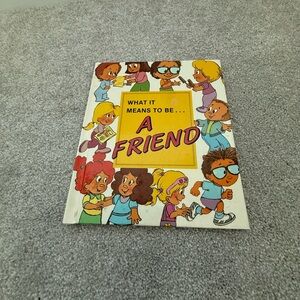 Children's Book 'What It Means to Be a Friend'